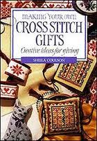 Making your own Cross Stitch Gifts